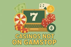 Exploring British Casino Sites Not Under GamStop